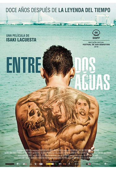 Афіша Між двома водами / Entre dos aguas (FF), Одеса‎ - 2019-07-13 15:00:00